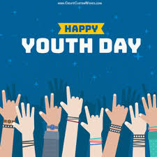 Showing search results for youth day sorted by relevance. Free International Youth Day Greeting Cards Maker Online Create Custom Wishes
