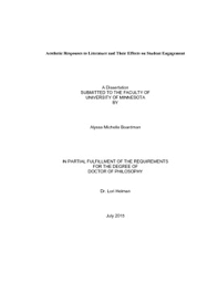 This concurs with pike’s ideas on aesthetic reading in the classroom as it is suggested that “the transaction is one Aesthetic Responses To Literature And Their Effects On Student Engagement