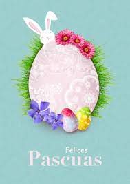See more ideas about easter graphics, easter flower arrangements, easter frame. Felices Pascuas Felices Pascuas Enviar Autenticas Postales En Linea