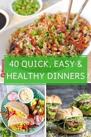 Looking For Some Quick And Easy Healthy Dinner Recipes I Ve Scoured The Internet To Bring You 40 Of The Best Recipes That Healthy Light Skinny Easy Healthy Dinners Quick Easy