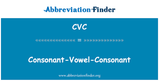 Check spelling or type a new query. Cvc Definition Consonant Vowel Consonant Abbreviation Finder