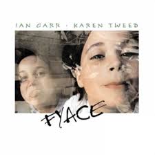 フィアス FYACE ／ キャレン＆イーアン KAREN TWEED & IAN CARR [ENGLAND・日本盤]