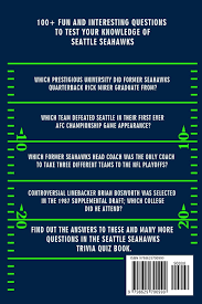 This post was created by a member of the buzzfeed commun. Seattle Seahawks Trivia Quiz Book The One With All The Questions Amazon Co Uk Ortiz Celestina 9798629700999 Books