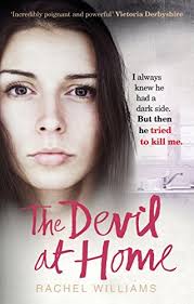 The Devil At Home: The horrific true story of a woman held captive by  Rachel Williams
