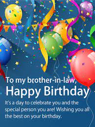 It should be a piece of cake considering you've had 39 years of practice. 100 Happy Birthday Wishes For Brother In Law Of 2021
