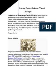 Share 31 ogos 1957 hari kemerdekaan persekutuan tanah melayu with your friends! Pengisytiharan Kemerdekaan Tanah Melayu Docx