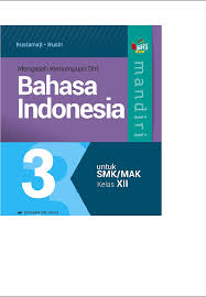 Soal bahasa indonesia kelas 8. Kunci Jawaban Buku Mandiri Bahasa Indonesia Kelas 12 Kurikulum 2013