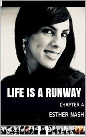 Amazon.com: LIFE IS A RUNWAY: CHAPTER 4 eBook : NASH, ESTHER, Nash, Rachel:  Kindle Store
