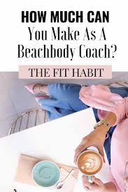 We did not find results for: How Much Does A Beachbody Coach Make The Fit Habit