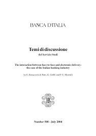 Con il servizio civibank online entri nella tua banca di fiducia senza muoverti da casa.pratico, comodo e sicuro, l'home banking ti permette di svolgere le operazioni di tutti i giorni in totale autonomia, dal tuo pc, tablet o smartphone. Pdf The Interaction Between Face To Face And Electronic Delivery The Case Of The Italian Banking Industry