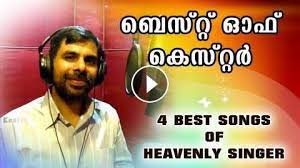 4 Best Songs Of Kester Malayalam Christian Devotional Songs Devotional Songs Christian Devotions Best Songs