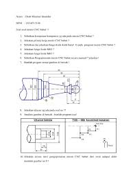 40 latihan soal unbk teori kejuruan teknik pemesinan beserta kunci jawaban dan pembahasanya paket 2. Contoh Soal Pilihan Ganda Cnc Soal Baru