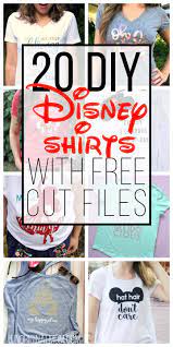 Download 20 Diy Disney Shirts With Free Cut Files Unoriginal Mom