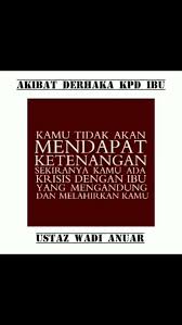 D i l a r a. Dunia Tajeem Akibat Derhaka Pada Ibu Bapa Ustaz