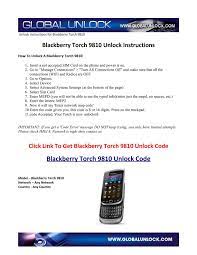 After order placement, the unlock codes together with instructions . Calameo Blackberry Torch 9810 Unlocking Instructions
