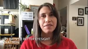 21 Days To Better Eyesight: Natalie's Improvement Story