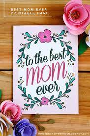 Free Printable Birthday Cards For Mom From Daughter Free Printable To The Best Mom Ever Mother S Day Card Best Mothers Day Cards Mothers Day Cards Printable Birthday Cards For Mom
