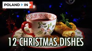 I know this is a little late, but i just got on here today. 12 Christmas Dishes Polish Traditional Christmas Food Poland In Youtube