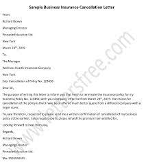 Here are the free a cancellation letter is a written document created to express an intention of canceling an event you can download a template here or take a look at some sample cancellation letters for reference. Sample Letter To Cancel Business Insurance Policy