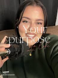 Your purpose in Life