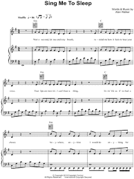 Alan walker , english , iselin solheim. Sing Me To Sleep Sheet Music 12 Arrangements Available Instantly Musicnotes