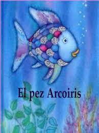 Pez arcoiris cuento, pez acroiris manualidades, pez arcoiris actividades, pez arcoiris colorear, pez arcoiris juegos, rainbow fish book, rainbow fish activities, rainbow fish crafts, rainbow fish games, rainbow fish coloring, rainbow fish color. El Pez Arcoiris Ppt Pdf Txt