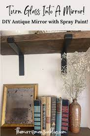 Turn Glass Into An Antique Mirror