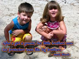 Best relationship is of brother and sister. Funny Quotes For Sister And Brother