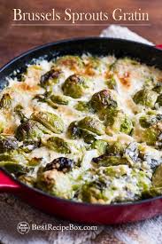 Brussels Sprouts Gratin Recipe With Cheese Brussels Sprouts Casserole Recipe Brussels Sprouts Gratin Gratin Recipe Thanksgiving Casserole Recipes