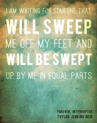 Quote From Forever Interrupted By Taylor Jenkins Reid If You Want To Win A Copy Of Her Next Book After I Do Tweet P S Book Quotes Literary Agency Jenkins