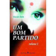 Um bom partido é um tanto como a religião portanto, a gente que tem fé num santo e ela disse que não. Um Bom Partido Vol 1 Vikram Seth Vikram Seth Compra Livros Na Fnac Pt