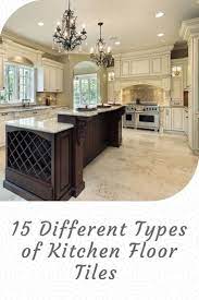 15 Different Types Of Kitchen Floor Tiles Extensive Buying Guide Home Stratosphere Types Of Kitchen Flooring Elegant Kitchen Design Kitchen Floor Tile