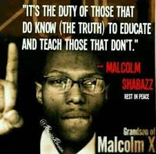 Malcolm Shabazz ❤️💚🖤 #Educate2Liberate