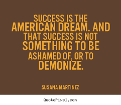 Quotes About American Dream 377 Quotes