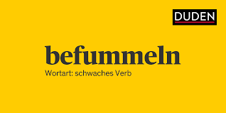 befummeln ᐅ Rechtschreibung, Bedeutung, Definition, Herkunft | Duden