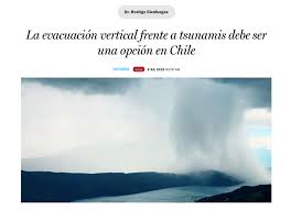 Cbs news' vicente arenas reports. Tsunami Vertical Evacuation Should Be An Option In Chile Cigiden