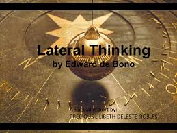In english baby names the meaning of the name lilibeth is: Lateral Thinking By Edward De Bono A Special Report By Precious Lilibeth Deleste Robles Ppt Download