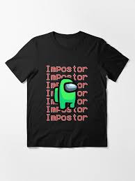 Take your redbubble shop to new places with sell on redbubble. Among Us Crewmate Impostor T Shirt By Ind3finite Redbubble T Shirt Shirts Gaming Shirt