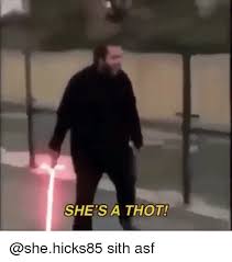 If she breathes shes a thot. 25 Best Memes About A Thot A Thot Memes