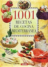 La cocina mediterránea está considerada como una dieta saludable. Libro 1001 Recetas De Cocina Mediterranea Serv A Isbn 9788479719432 Comprar En Buscalibre