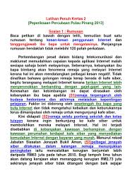 Bahkan efek negatif dari penggunaan internet saat ini menjadi perhatian banyak pihak dan bagaimana pengaruhnya terhadap masyarakat—terutama salah satu efek negatif dari penggunaan internet adalah kurangnya komunikasi tatap muka. Latihan Penuh Kertas 2 Pulau Pinang 2013 Docx