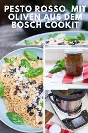 Pasta Mit Rotem Pesto Und Oliven Aus Dem Bosch Cookit Tastesheriff Rezept Rotes Pesto Lecker Kochen Pesto