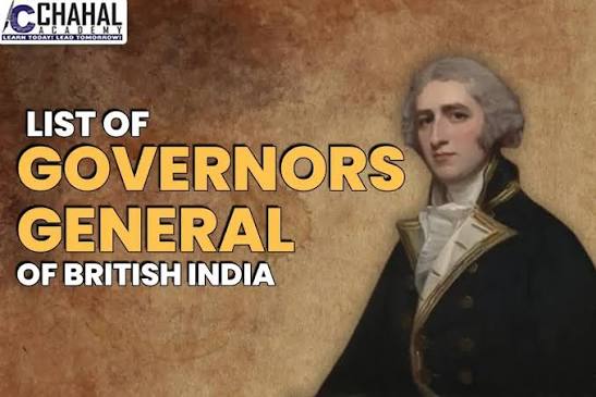 List of Governor Generals of British India UPSC CSE