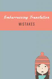 22 Embarrassingly Awkward English French Translation And Pronunciation Mistakes Learn French How To Speak French Learn To Speak French