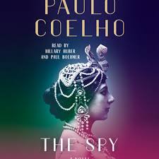 See more of paulo coelho on facebook. The Spy By Paulo Coelho Read By Hillary Huber Paul Boehmer By Prh Audio