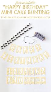 Rose Gold Happy Birthday Cake Topper Printable Free Printable Happy Birthday Mini Cake Bunting Happy Birthday Printable Happy Birthday Bunting Birthday Printables