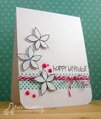 Unique Birthday Card For Teacher Handmade Easy Snappy Stampin W Arielle Card Craft Homemade Birthday Cards Cards Handmade