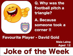 Joke of the Week from Maia Laing (Age 12)