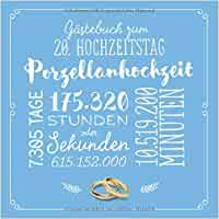 Vielleicht suchen sie ausgefallene geschenkideen für lustige glückwünsche zum 20 hochzeitstag. Gastebuch Zum 20 Hochzeitstag Porzellanhochzeit Deko Geschenk Zur Feier Der Porzellan Hochzeit 20 Jahre Buch Fur Gluckwunsche Und Fotos Der Gaste Amazon Es Notes Better Libros En Idiomas Extranjeros