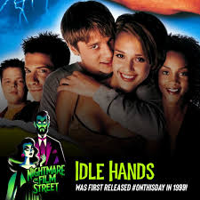 IDLE HANDS was first released #onthisday in 1999! Drop some 👋 if you're a  fan!